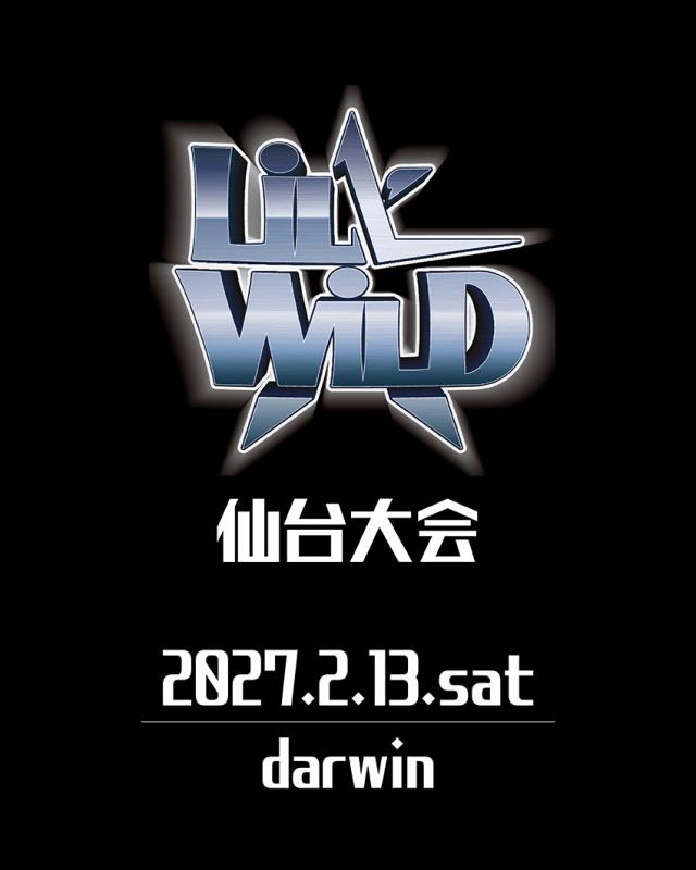 LiL' WiLD 仙台大会